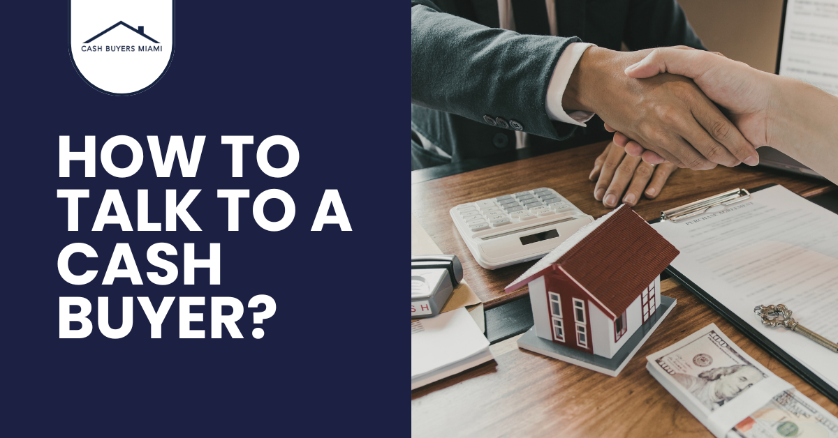 How to talk to Cash Buyers Like a Pro? Top Tips 